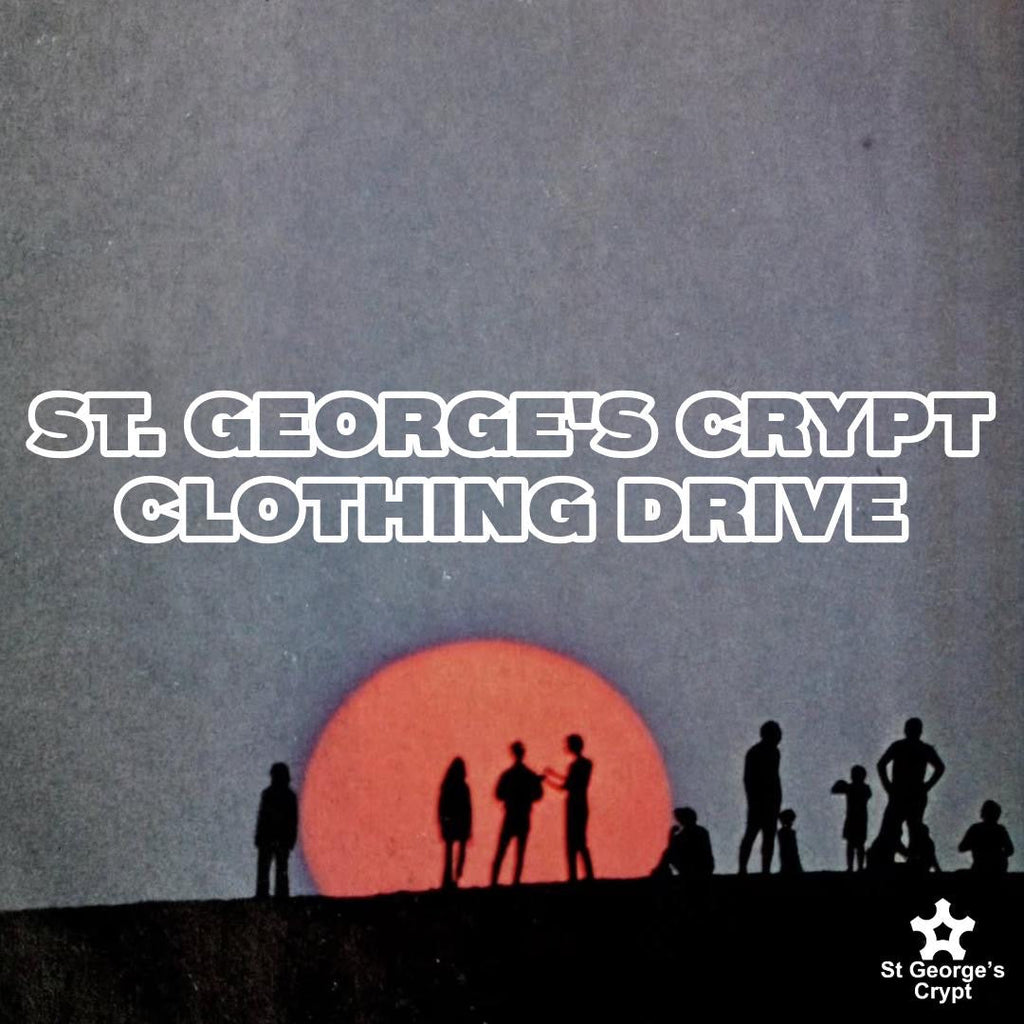 ST GEORGES CRYPT CHARITY CLOTHING DRIVE