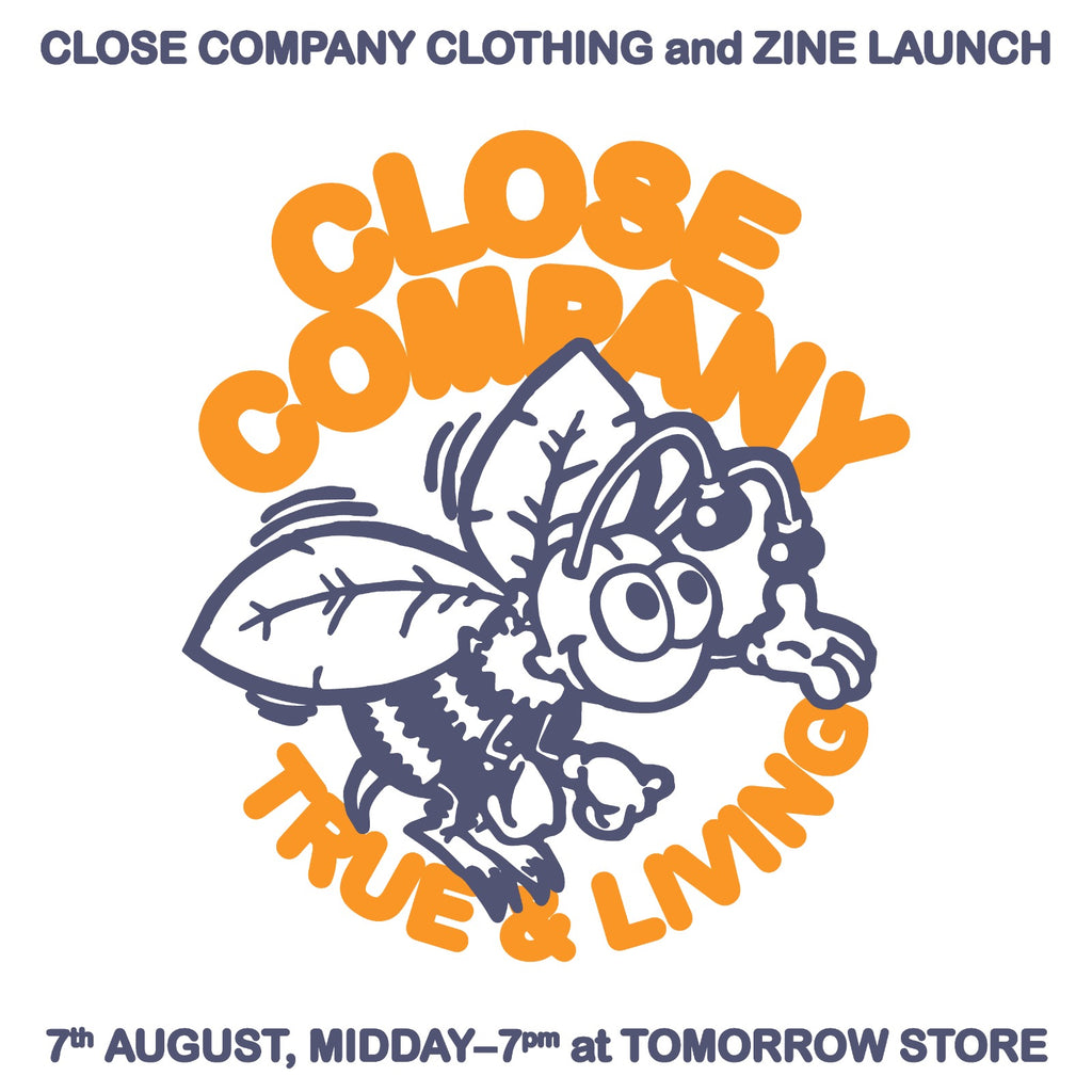 Close Company Clothing & Zine Launch