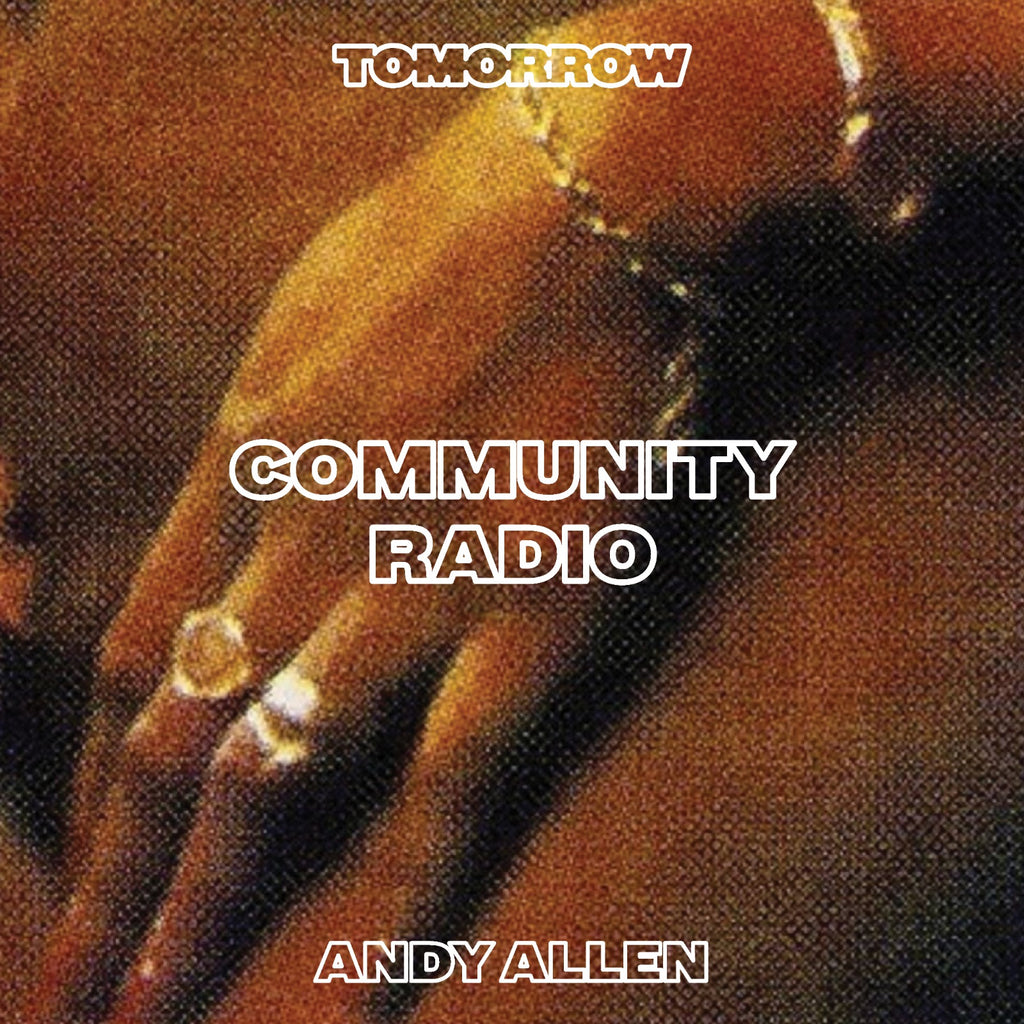 COMMUNITY RADIO - ANDY ALLEN