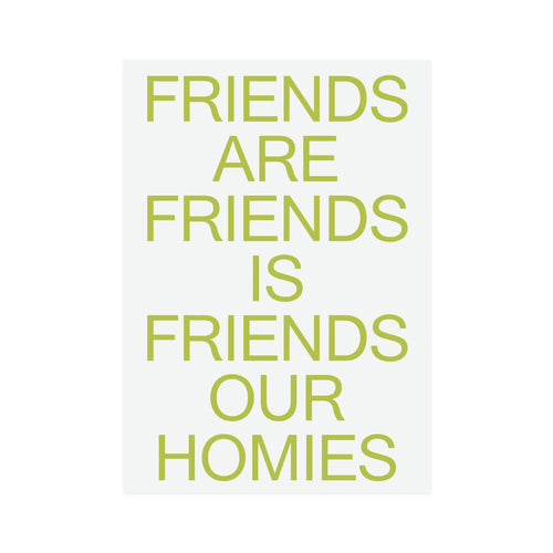 Catalogue Design - Friends Our Family A2  Print - Snot Green